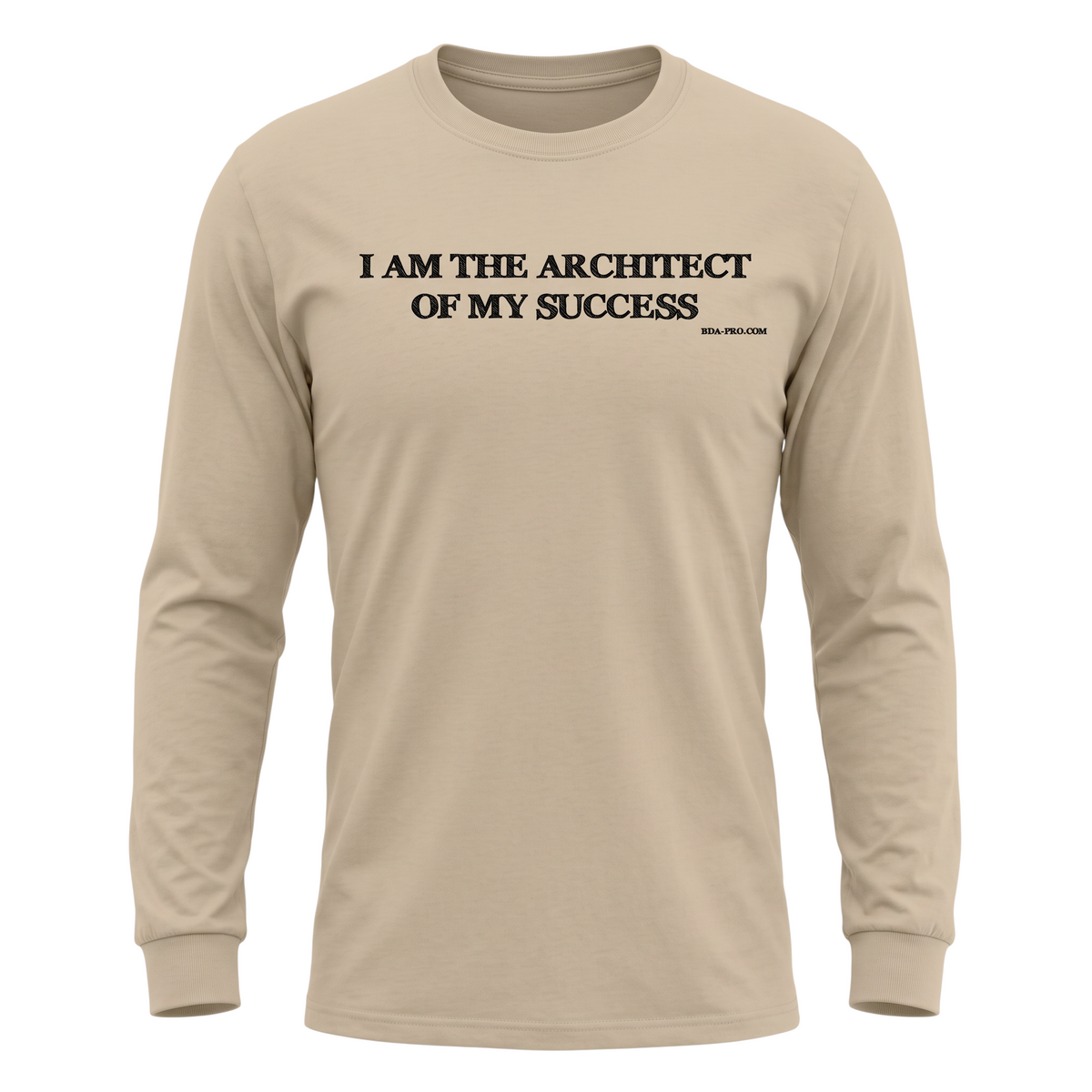 Big Daddy Allen Productions beige long sleeve t-shirt with I Am The Architect Of My Success text print