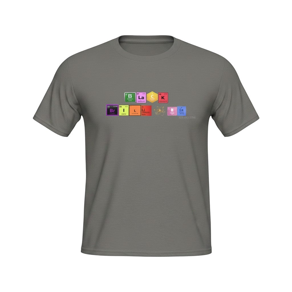 Big Daddy Allen Productions grey cotton t-shirt with "BLACK BRILLIANCE" spelled out using periodic table element symbols.