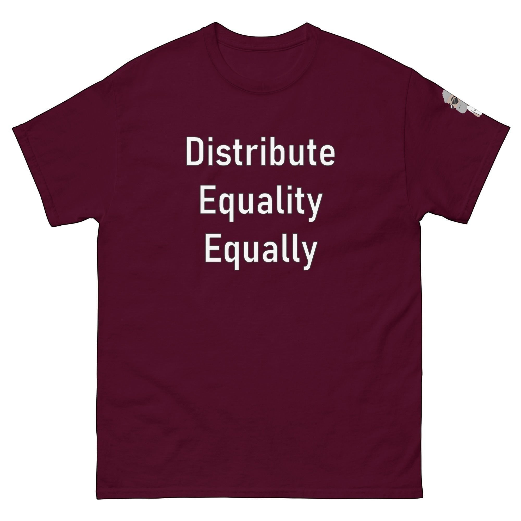 Big Daddy Allen Productions maroon cotton t-shirt with white text "Distribute Equality Equally".