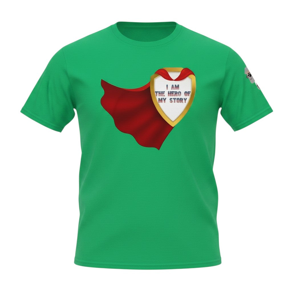 Big Daddy Allen Productions green cotton t-shirt with a golden shield graphic that says "I AM THE HERO OF MY STORY" and a red cape.
