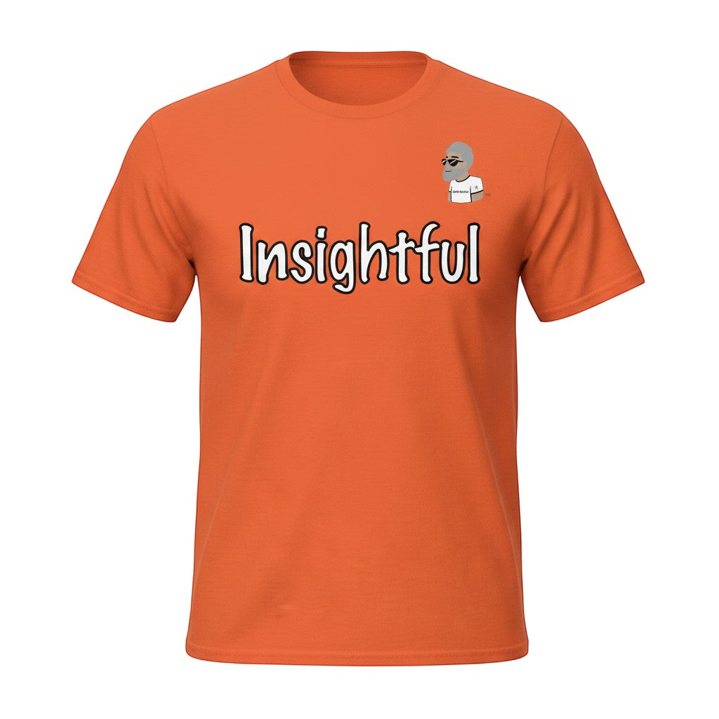 Big Daddy Allen Productions orange cotton t-shirt with white "Insightful" text graphic and BDA logo.