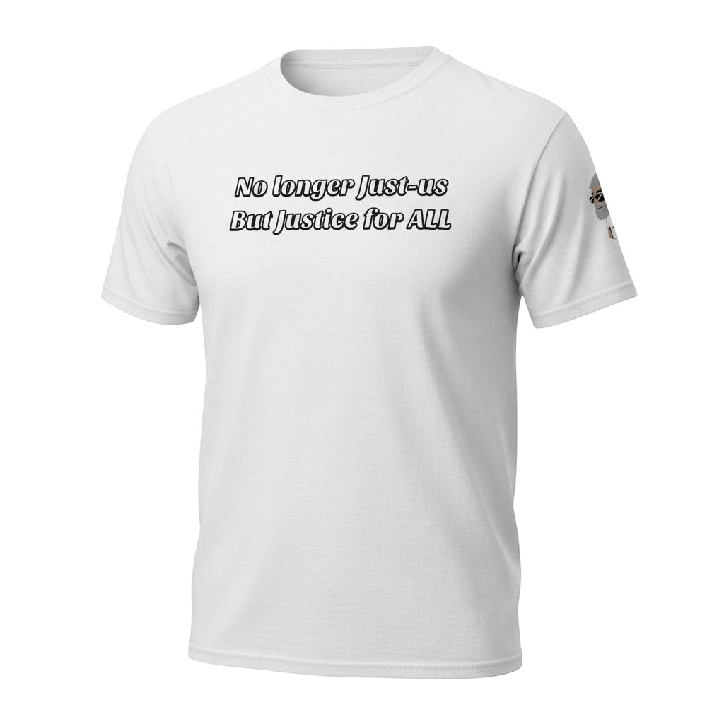 Big Daddy Allen Productions white cotton t-shirt with white text "No longer Just-us But Justice for ALL"