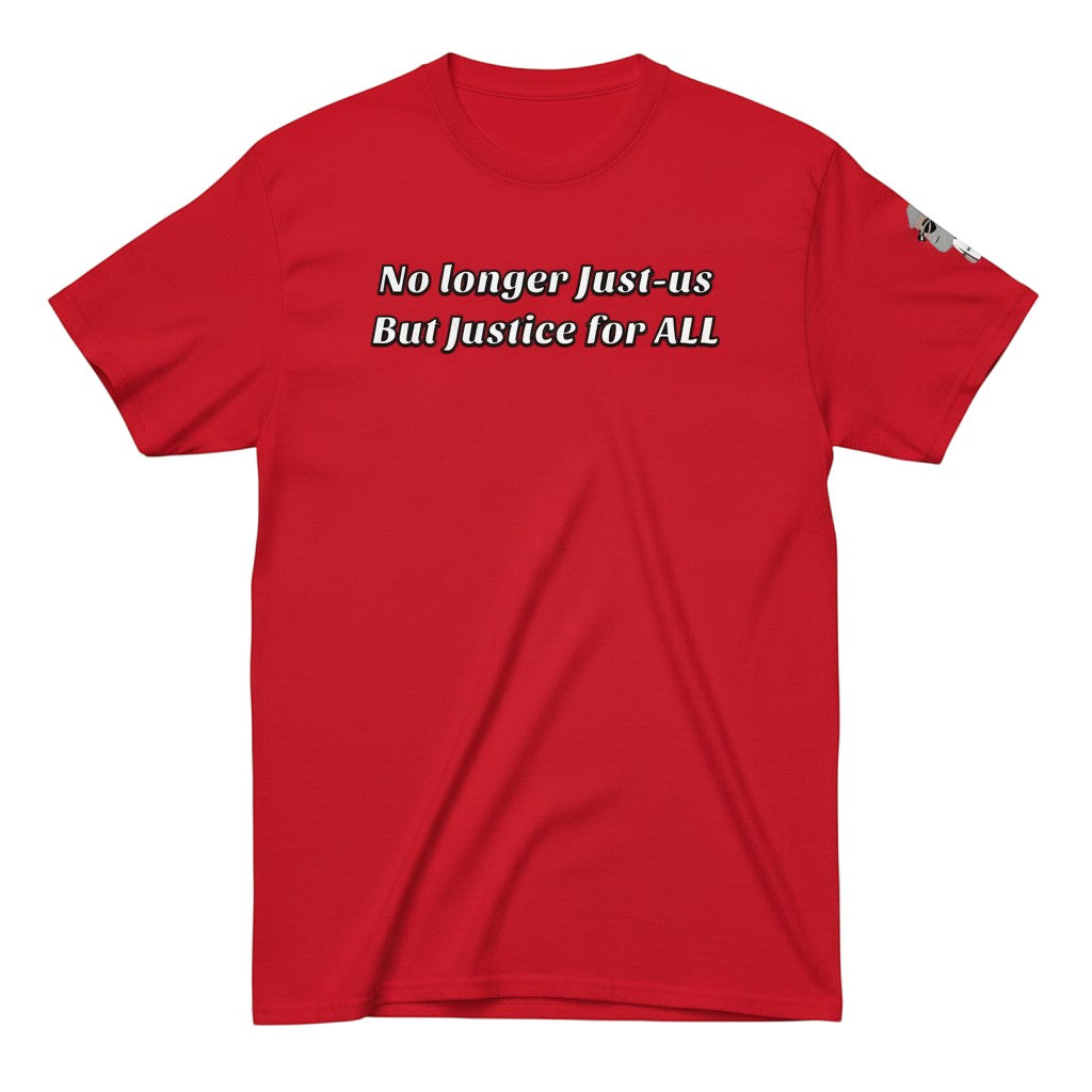 Big Daddy Allen Productions red cotton t-shirt with white text reading "No longer Just-us But Justice for ALL".