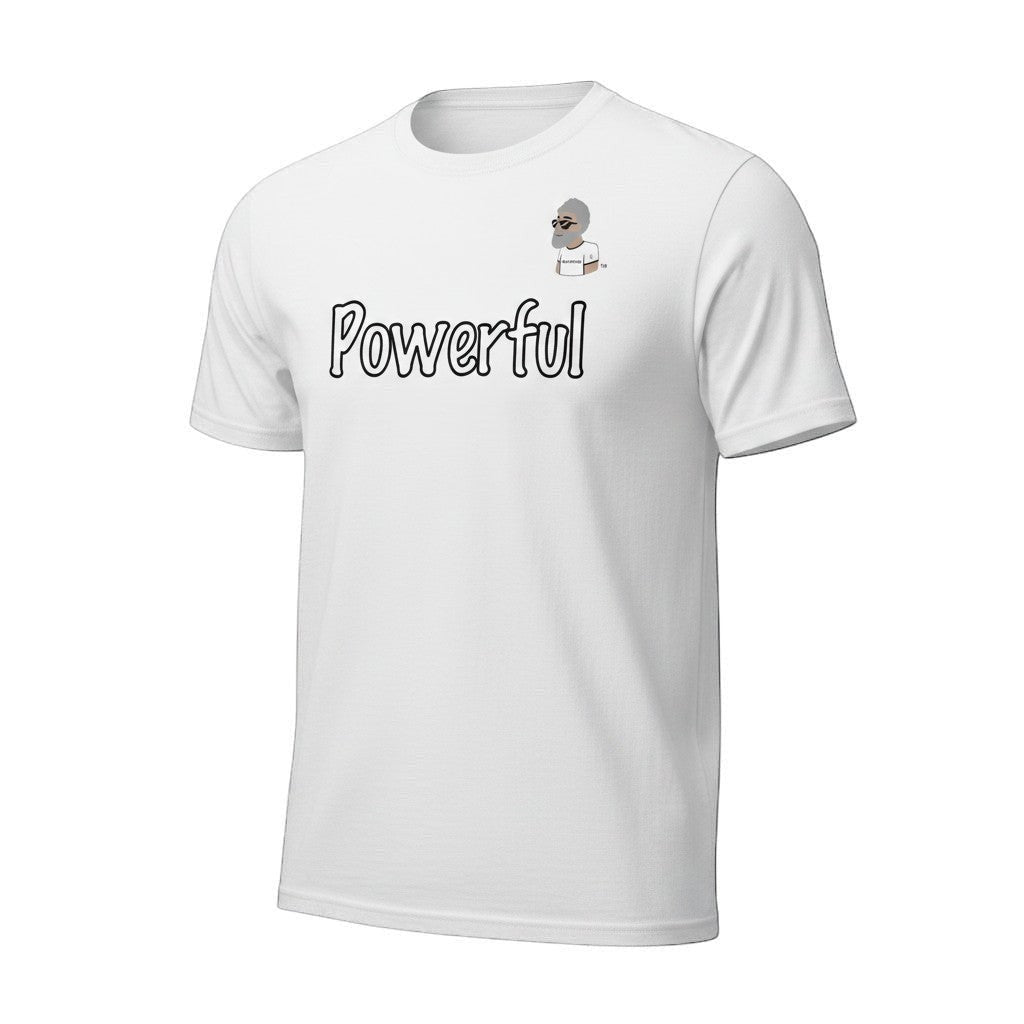 Big Daddy Allen Productions white 100% cotton unisex t-shirt with "Powerful" graphic and the BDA logo.