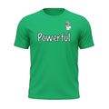 Big Daddy Allen Productions green 100% cotton t-shirt with "Powerful" graphic and the BDA logo.